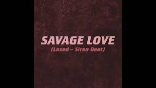 Savage Love (sped up)
