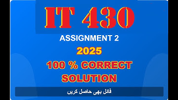 IT 430 ASSIGNMENT 2 SOLUTION 2025
