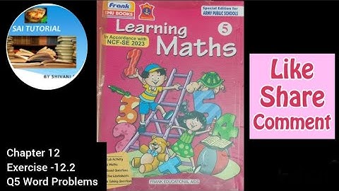 Class-5 Chapter 12 Ex- 12.2                                   Q5 word Problems