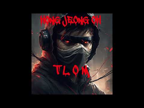 홍정오 - TLOM