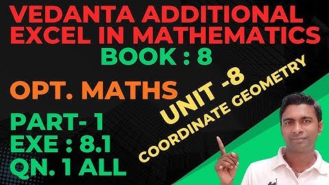 Find the distance between two point A and B | coordinate geometry | QN. 1 | Opt math | vedanta book 