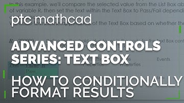 How to Conditionally Format Your Results with Text Boxes | Mathcad Prime Advanced Controls Series