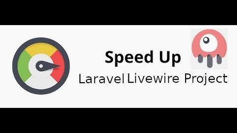 Optimizing and Securing Livewire | Faster and Secure Livewire | Speed up Livewire