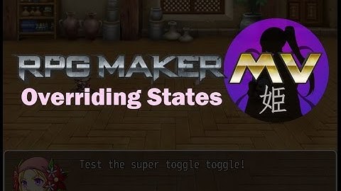 RPGMaker MV: Overriding States