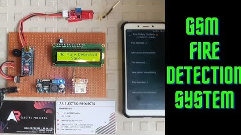 GSM Based Fire Alert System with Text SMS.AR Electro Projects