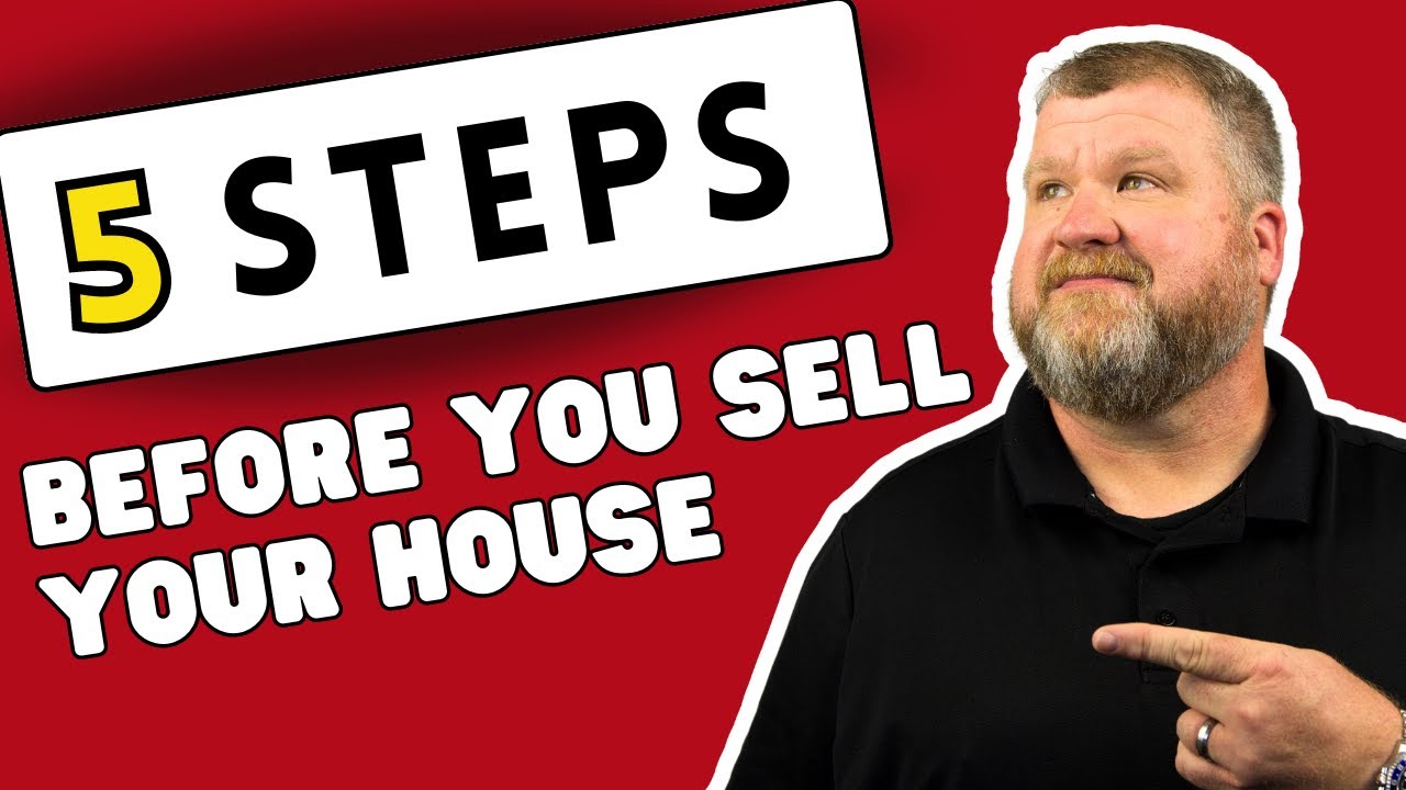 How To Get Ready To Sell Your House [IN 5 STEPS] - YouTube