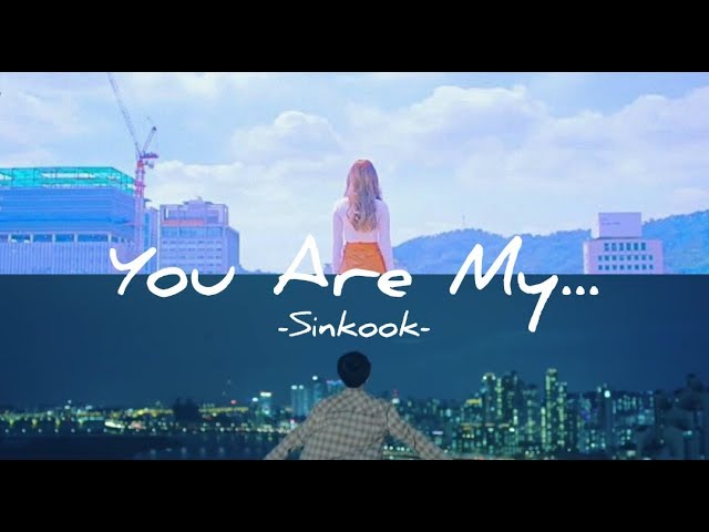 [FMV] Sinkook - SinB GFRIEND X Jungkook BTS ( 여자친구 X 방탄소년단 ) - You Are My ( Celine ) class=