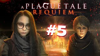 БРЕМЯ КРОВИ | A PLAGUE TALE: REQUIEM #5