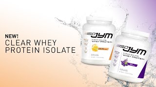 The ultimate light and refreshing whey protein drink // ISO JYM Clear Whey Protein Isolate