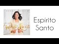 Espírito Santo - Noemi Nonato (LANÇAMENTO 2018)