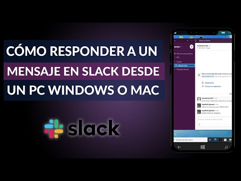 Cómo Responder a un Mensaje en Slack Desde un PC Windows o Mac