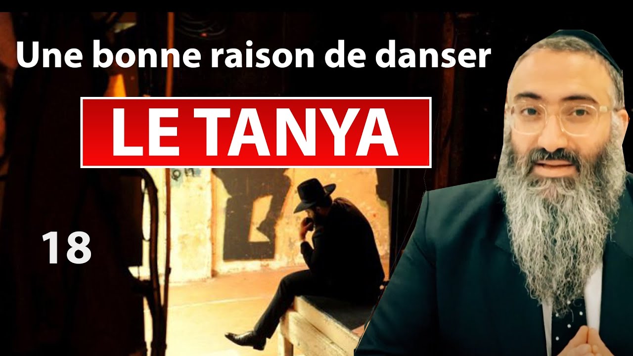 LE TANYA 18 - Une bonne raison de danser ! - Rav Yehuda Israelievitch