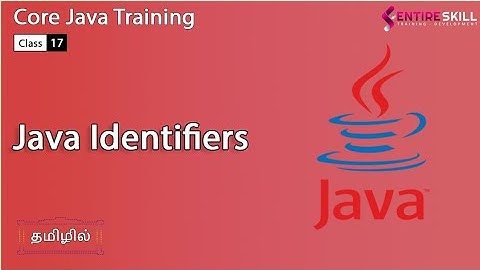 Java Identifiers in Tamil - Beginners to Advanced Level (Master Course) - Entire Skill