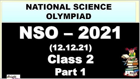 NSO CLASS 2 - 2021 EXAM PAPER|| SCIENCE OLYMPIAD || CLASS 2 ||  Bright Kidzz