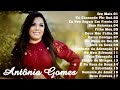 Antônia Gomes - hinos evangélicos 2022 - Ore Mais,Tá Chorando Por Quê,Eu Vou Seguir Em Frente
