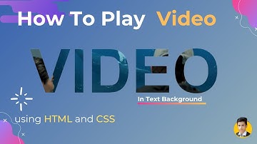 HOW TO PLAY VIDEO INSIDE IN TEXT BACKGROUND || HTML and CSS