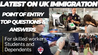 UK POINT OF ENTRY QUESTIONS & ANSWERS FOR INT’L STUDENTS, DEFENDANTS & SKILLED WORKERS| TIPS & DOC