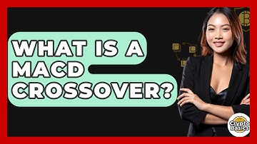 What Is A MACD Crossover? - CryptoBasics360.com