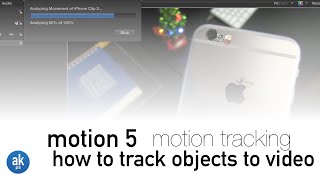 How to Motion Track in Motion 5