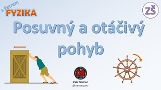 Posuvný a otáčivý pohyb - Fyzika 7