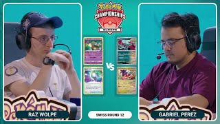 TCG Raz Wolpe Vs Gabriel Perez  2024 Pokémon Europe International Championships Swiss R12