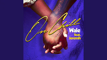 On Chill (feat. Jeremih)