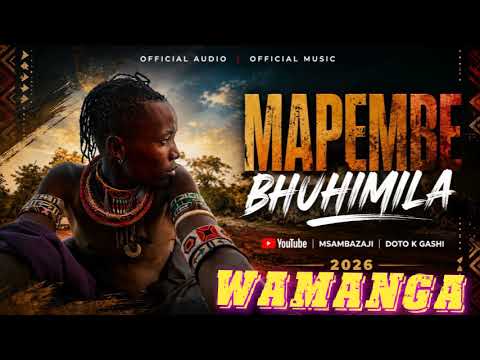 MBOGO MSHESHIWA FT MAPEMBE BHUHIMILA SONG WAMANGA OFFICIAL MUSIC BY DOTO K GASHI 
