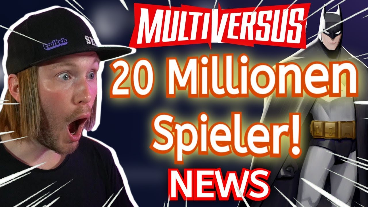 20 Millionen Spieler WELTWEIT! + Neuer Batman Nerf? | Multiversus News  Deutsch