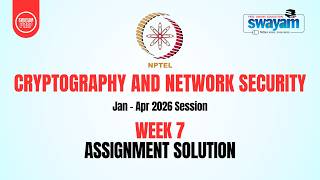 Cryptography and Network Security Week 7 Assignment Solution | NPTEL 2026 | SWAYAM