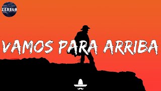 Junior H - Vamos Para Arriba (Letra\/Lyrics)