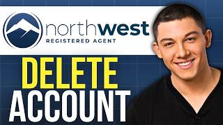 How to Delete a Northwest Registered Agent Account