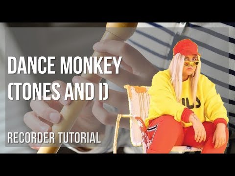 how-to-play-dance-monkey-by-tones-and-i-on-recorder-(tutorial)