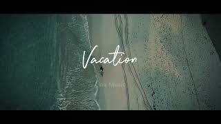 DJ REMIX VACATION THAILAND STYLE SLOWED+REVERB [PANIK GA] | Liox Music