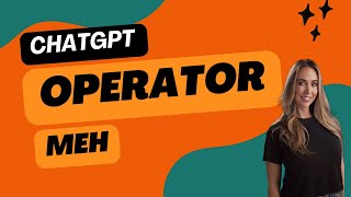 ChatGPT Operator AI - Review with a dude