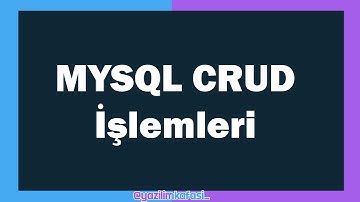 #HayatEveSigar Mysql Crud İşlemleri