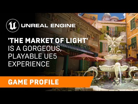 The Market of Light | Game Profile | Unreal Engine