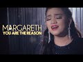 Calum Scott - You Are The Reason (Cover Margareth Siagian)