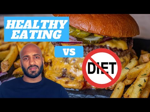 Healthy Eating VS Diet