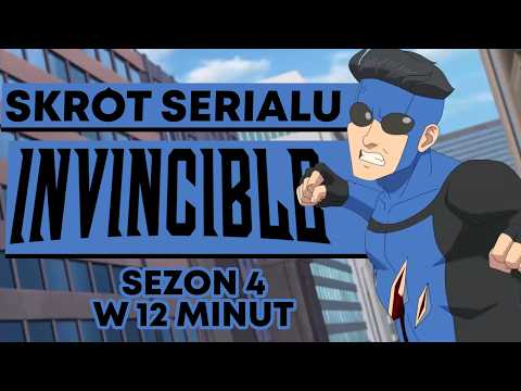 Skrót serialu INVINCIBLE (Niezwyciężony) | Sezon 4