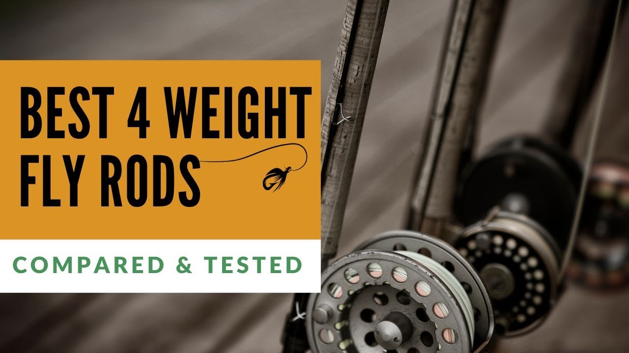 Top 5 Best 4 Weight Fly Rods of 2023 - Into Fly Fishing