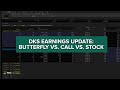 Earnings Trade Update in DKS - Butterfly vs. Calls vs. Stock
