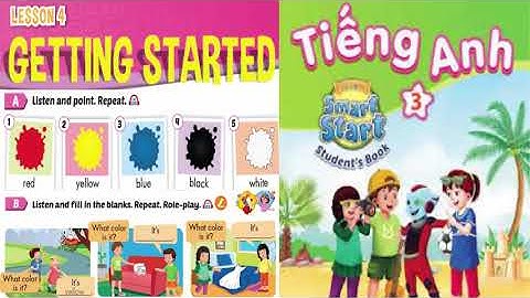 Tiếng anh lớp 3 i-learn smart start / getting started lesson 4| English for Everyone
