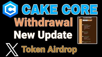 Cake core new update | cake core Withdrawal update |