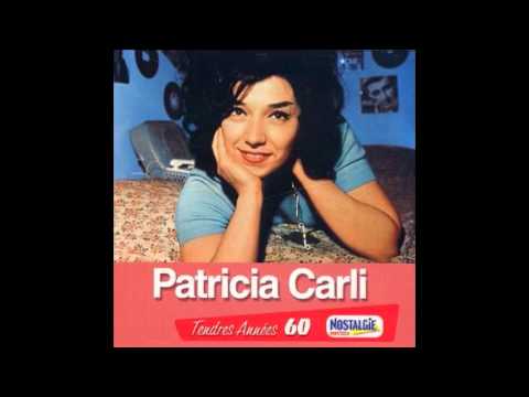 Patricia Carli Oublie Que Je T'aime