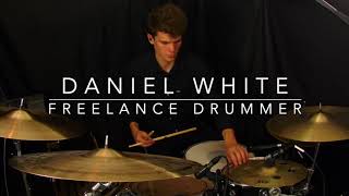 Daniel White - Drummer Showreel
