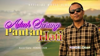 Download Lagu Hendri Chan - Adiak Surang Pautan Hati | Official Music Video MP3