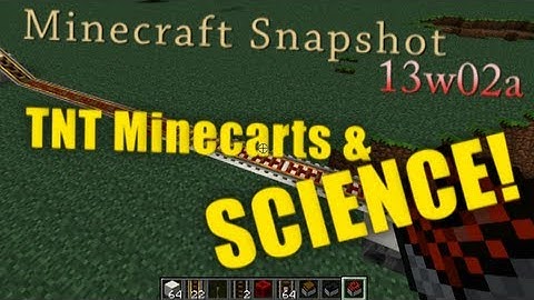 [Minecraft 13w02a] TNT Minecarts and SCIENCE!
