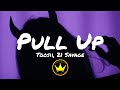 Toosii - Pull Up (Lyrics) ft. 21 Savage