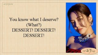 HYO - DESSERT (Feat. Loopy & Soyeon) Easy Lyrics