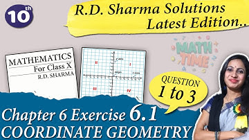 Ex 6.1 RD Sharma Solution for Class 10 Maths Chapter 6 Coordinate Geometry | Maths By Shweta